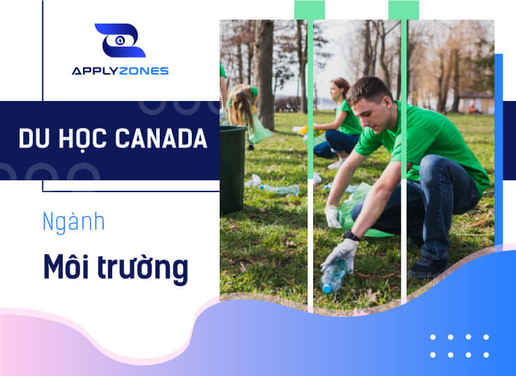 Du học Canada ngành môi trường